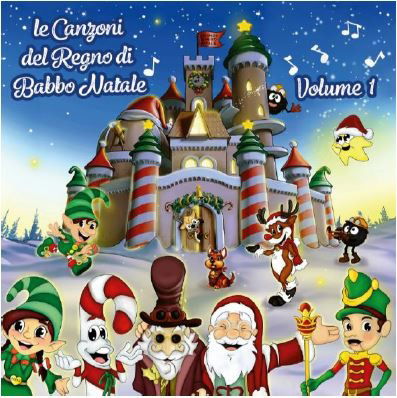 Cover for Compilation · Le Canzoni Del Regno Di Babbo Natale Vol. 1 (CD) (2024)