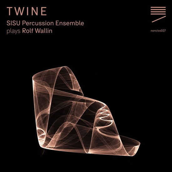 Cover for Sisu Percussion Ensemble &amp; Rolf Wallin · Twine (CD) (2021)