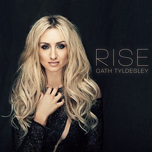 Cath Tyldesley · Rise (CD) (2016)