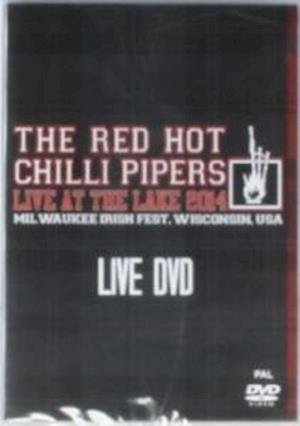 Cover for Red Hot Chilli Pipers · Live at the Lake 2014-mil (DVD) (2020)