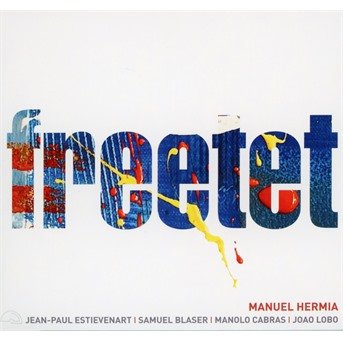 Cover for Manu Hermia · Freetet (CD) (2022)