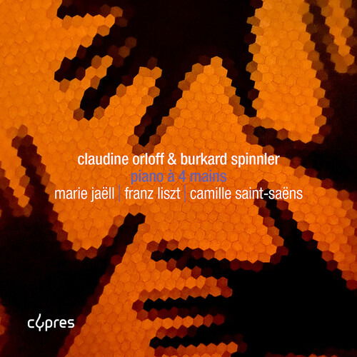 Cover for Claudine Orloff / Burkard Spinnler · Jaell / Liszt &amp; Saint-Saens: Piano A 4 Mains (CD) (2024)