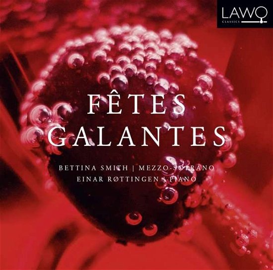 Cover for Bettina Smith · Fetes Galantes (CD) [Digipak] (2016)