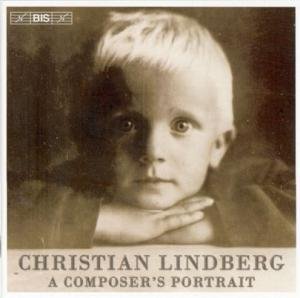 Cover for Christian Lindberg · A Composers Portrait (CD) (2005)