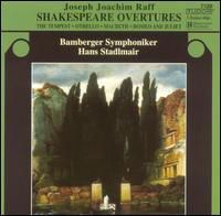 Cover for Stadlmair / Bamberger Symphonike · RAFF: Shakespeare Overtures (CD) (2004)