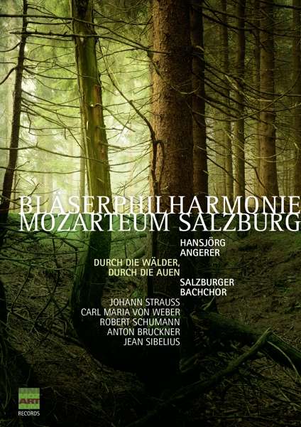 Durch die Wälder, durch die Auen - Bläserphilharmonie Mozarteum - Filmy - Salzburg Wind Philha - 9120007612288 - 5 marca 2021