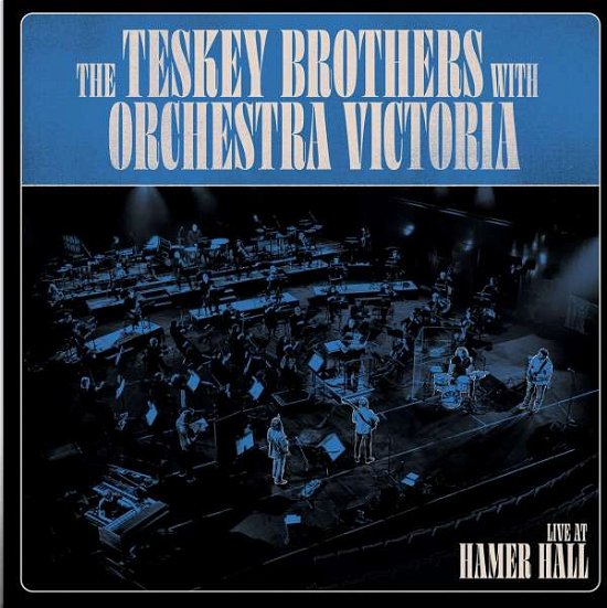 The Teskey Brothers with Orchestra Victoria · Live at Hamer Hall (CD) (2021)