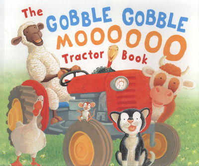 Cover for Jez Alborough · The Gobble Gobble Moooooo Tractor Book (Paperback Bog) (2010)