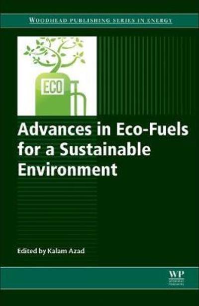 Cover for Kalam Azad · Advances in Eco-Fuels for a Sustainable Environment - Woodhead Publishing Series in Energy (Paperback Book) (2018)