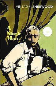 A Single Man - Christopher Isherwood - Livres - Vintage Publishing - 9780099541288 - 4 février 2010