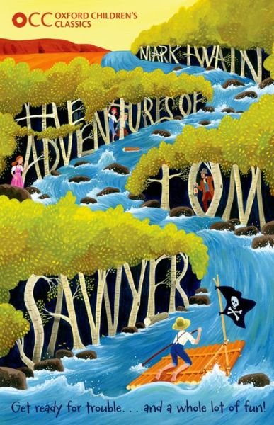 Cover for Mark Twain · Oxford Children's Classics: The Adventures of Tom Sawyer - Oxford Children's Classics (Pocketbok) (2014)
