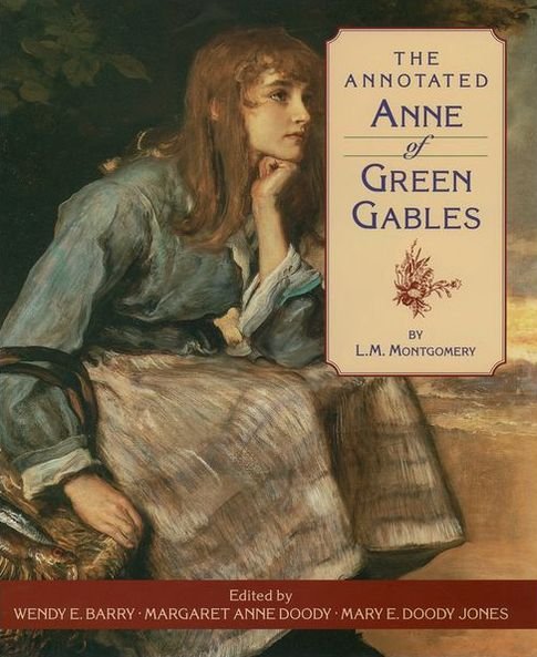 The Annotated Anne of Green Gables - L. M. Montgomery - Books - Oxford University Press Inc - 9780195104288 - November 13, 1997