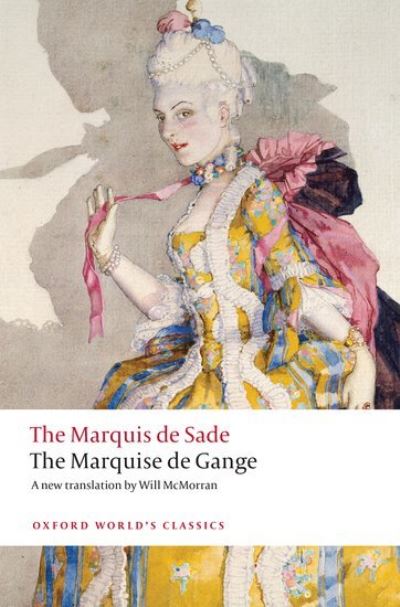 Cover for The Marquis De Sade · The Marquise de Gange - Oxford World's Classics (Paperback Book) (2021)