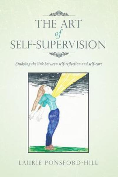 Cover for Laurie Ponsford-Hill · The Art of Self-Supervision (Paperback Book) (2019)