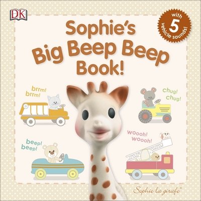 Cover for Fox · Sophie La Giraffe Big Beep Beep Book (Bok) (2016)