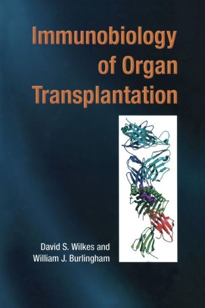 Cover for David S Wilkes · Immunobiology of Organ Transplantation (Hardcover Book) (2004)