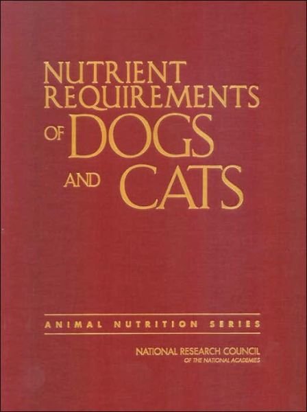 Cover for National Research Council · Nutrient Requirements of Dogs and Cats (Hardcover bog) (2006)