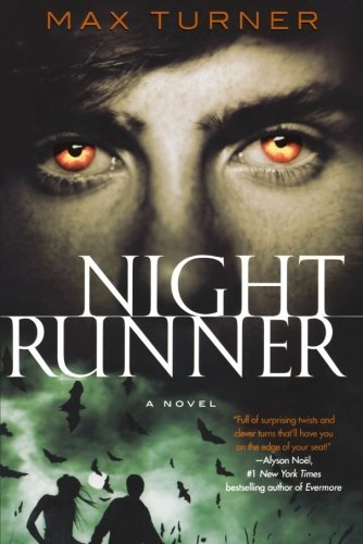 Cover for Max Turner · Night Runner: a Novel (Paperback Book) [1 Original edition] (2009)