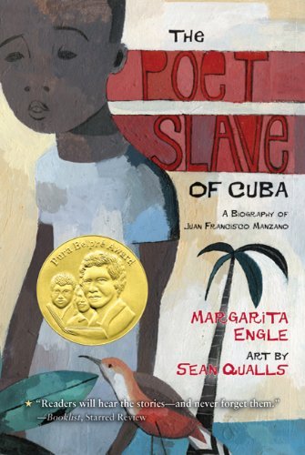 Cover for Margarita Engle · The Poet Slave of Cuba: a Biography of Juan Francisco Manzano (Taschenbuch) [Reprint edition] (2011)