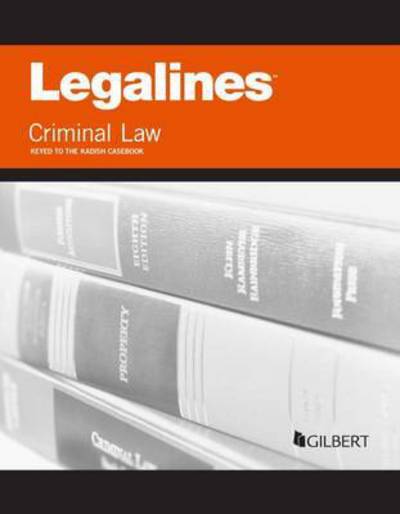 Cover for Publisher's Editorial Staff · Legalines on Criminal Law, Keyed to Kadish - Legalines (Paperback Book) [9 Revised edition] (2014)