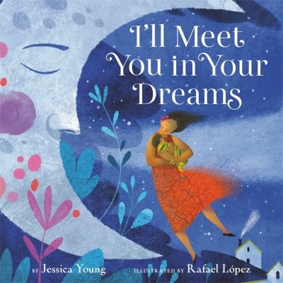 Cover for Jessica Young · I'll Meet You in Your Dreams (Hardcover Book) (2021)