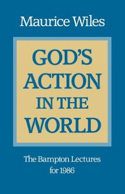 Cover for Maurice Wiles · God's Action in the World: The Bampton Lectures for 1986 (Taschenbuch) (2012)