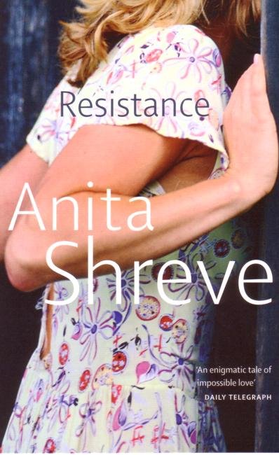 Cover for Anita Shreve · Resistance (Paperback Bog) (1996)