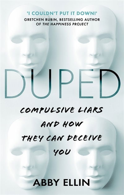 Cover for Abby Ellin · Duped: Compulsive Liars and How They Can Deceive You (Paperback Book) (2020)