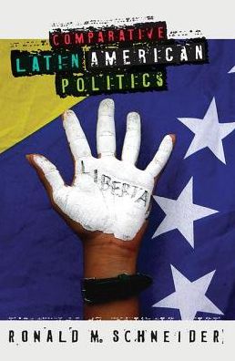 Cover for Ronald M. Schneider · Comparative Latin American Politics (Hardcover Book) (2019)