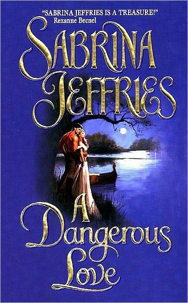 Cover for Sabrina Jeffries · A Dangerous Love (Paperback Bog) [Reprint edition] (2000)