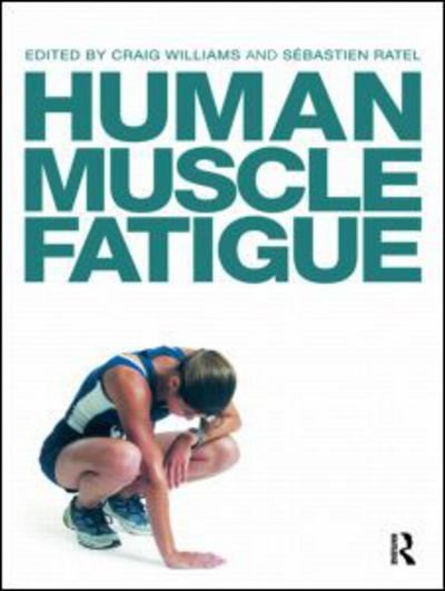Cover for Craig a Williams · Human Muscle Fatigue (Paperback Book) (2009)
