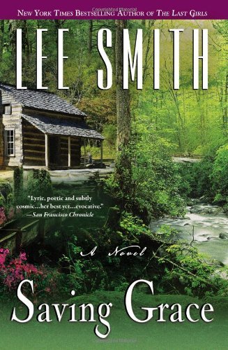 Cover for Lee Smith · Saving Grace (Paperback Bog) [Reprint edition] (2013)