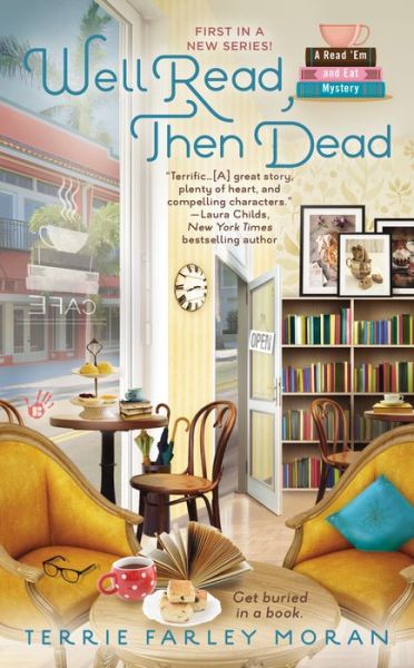 Cover for Terrie Farley Moran · Well Read, Then Dead - Read Em and Eat Mystery (Paperback Book) (2014)