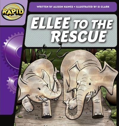 Cover for Alison Hawes · Rapid Phonics Step 2: Ellee to the Rescue (Fiction) - Rapid (Paperback Bog) (2012)