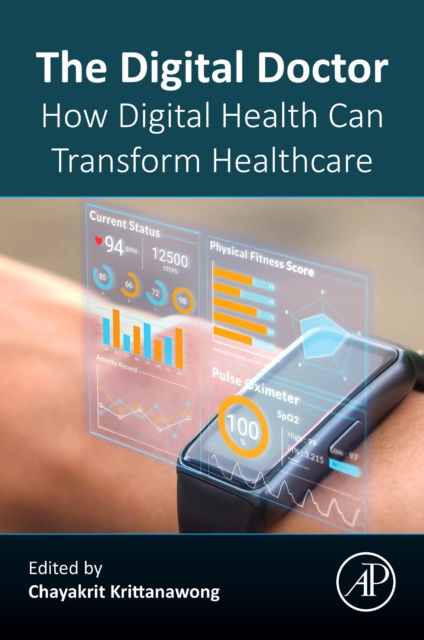 The Digital Doctor: How Digital Health Can Transform Healthcare (Taschenbuch) (2024)