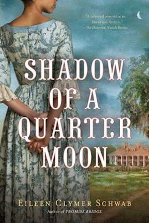 Shadow of a quarter moon - Eileen Clymer Schwab - Bücher - New American Library - 9780451233288 - 5. Juli 2011
