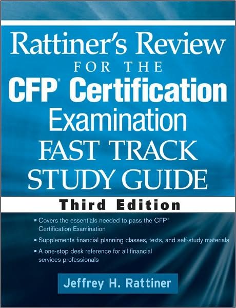 Cover for Rattiner, Jeffrey H. (J.R. Financial Group) · Rattiner's Review for the CFP (R) Certification Examination, Fast Track, Study Guide (Paperback Book) (2009)