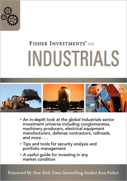 Cover for Fisher Investments · Fisher Investments on Industrials - Fisher Investments Press (Hardcover Book) (2009)