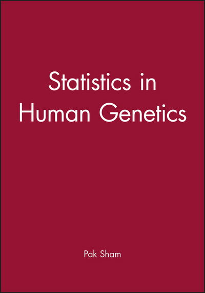 Statistics in Human Genetics - Pak Sham - Books - John Wiley & Sons Inc - 9780470689288 - December 8, 1997