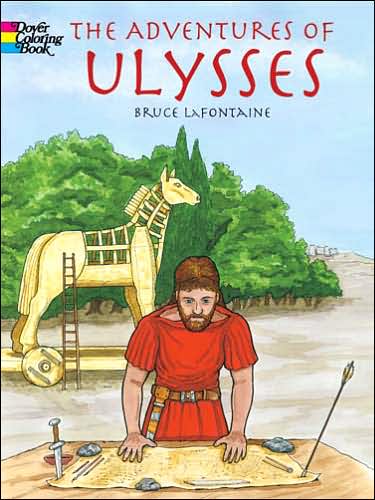 Cover for Bruce Lafontaine · The Adventures of Ulysses - Dover Classic Stories Coloring Book (Paperback Book) (2014)