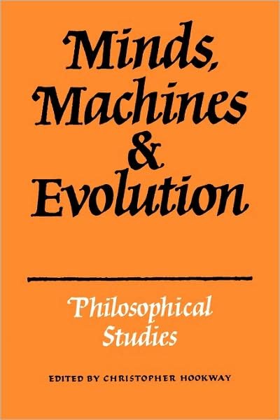 Cover for Christopher Hookway · Minds, Machines and Evolution (Paperback Book) (1986)