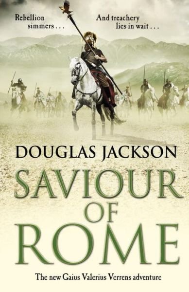 Cover for Douglas Jackson · Saviour of Rome: (Gaius Valerius Verrens 7): An action-packed historical page-turner you won’t be able to put down - Gaius Valerius Verrens (Taschenbuch) (2017)