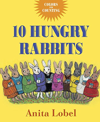 10 Hungry Rabbits - Anita Lobel - Books - Random House USA Inc - 9780553498288 - January 27, 2015