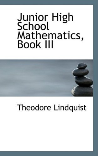 Cover for Theodore Lindquist · Junior High School Mathematics, Book III (Taschenbuch) (2008)