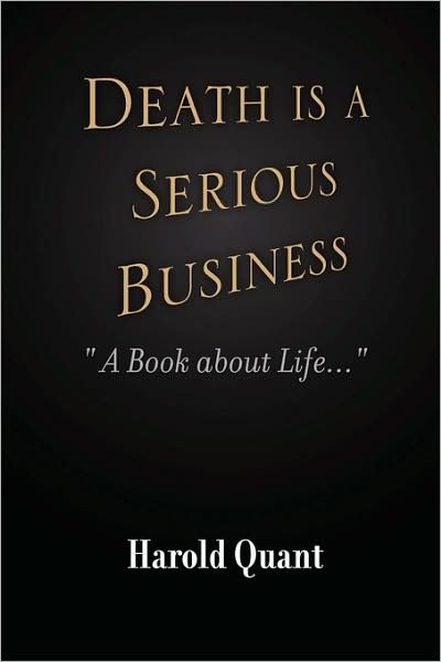 Harold Quant · Death is a Serious Business (Paperback Bog) (2009)