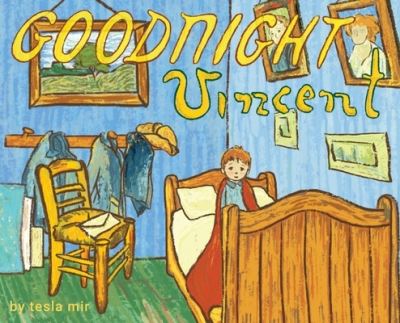 Cover for Tesla Mir · Goodnight Vincent: An Artist's Parody (Hardcover Book) (2021)