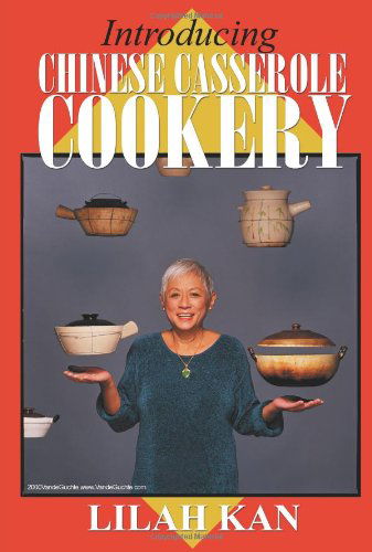 Lilah Kan · Introducing Chinese Casserole Cookery (Taschenbuch) (2000)