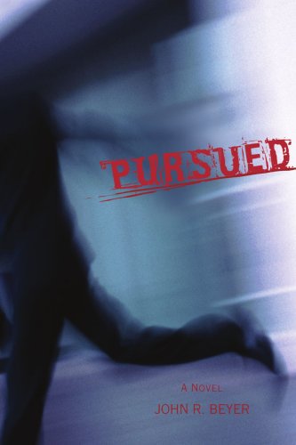 Cover for John Beyer · Pursued (Paperback Book) (2007)