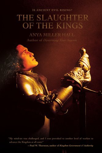 Cover for Anya Miller Hall · The Slaughter of the Kings (Paperback Book) (2007)