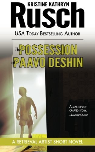 Cover for Kristine Kathryn Rusch · The Possession of Paavo Deshin: a Retrieval Artist Short Novel (Taschenbuch) (2012)